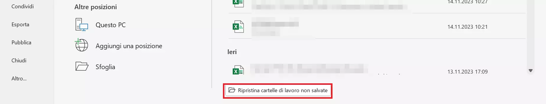 “Ripristina cartelle di lavoro non salvate” su Excel Immagine: “Ripristina cartelle di lavoro non salvate” su Excel